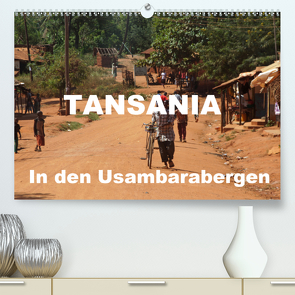 Tansania. In den Usambarabergen (Premium, hochwertiger DIN A2 Wandkalender 2020, Kunstdruck in Hochglanz) von Blass,  Bettina