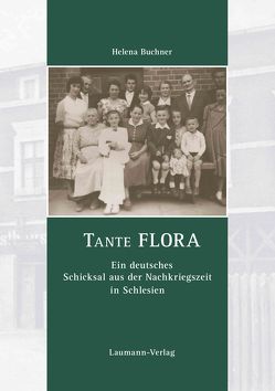 Tante Flora von Buchner,  Helena, Wotzlaw,  Helmut