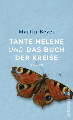 Tante Helene und das Buch der Kreise von Beyer,  Martin