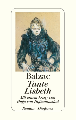 Tante Lisbeth von Balzac,  Honoré de, Zech,  Paul