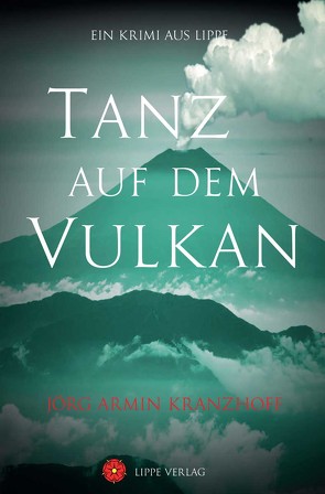 Tanz auf dem Vulkan von Kranzhoff,  Jörn Armin