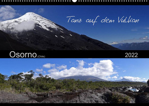 Tanz auf dem Vulkan – Osorno (Chile) (Wandkalender 2022 DIN A2 quer) von Flori0