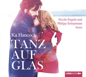 Tanz auf Glas von Engeln,  Nicole, Hancock,  Ka, Schepmann,  Philipp