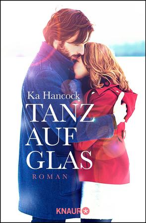 Tanz auf Glas von Hancock,  Ka, Volk,  Katharina