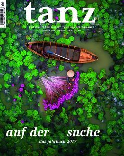 tanz – Das Jahrbuch 2017 von Der Theaterverlag – Friedrich Berlin
