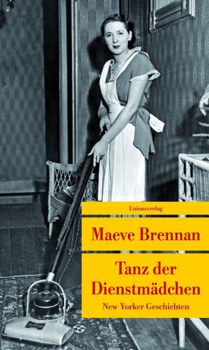 Tanz der Dienstmädchen von Brennan,  Maeve, Oeser,  Hans-Christian