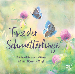Tanz der Schmetterlinge von Börner,  Marita, Börner,  Reinhard