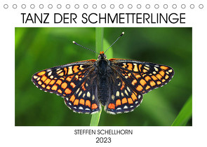 TANZ DER SCHMETTERLINGE (Tischkalender 2023 DIN A5 quer) von Schellhorn,  Steffen