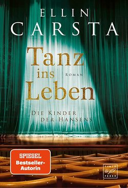 Tanz ins Leben von Carsta,  Ellin