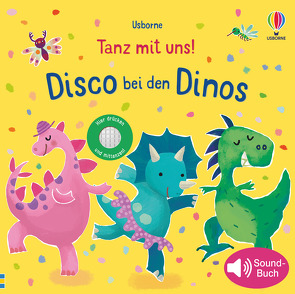 Tanz mit uns! Disco bei den Dinos von Taplin,  Sam