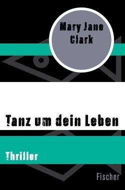 Tanz um dein Leben von Clark,  Mary Jane, Strüh,  Christine