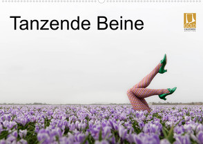 Tanzende Beine (Wandkalender 2023 DIN A2 quer) von Großberger,  Gerhard