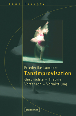 Tanzimprovisation von Lampert,  Friederike