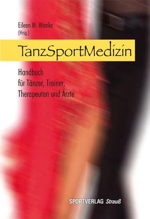 TanzSportMedizin von Wanke,  Eileen M.