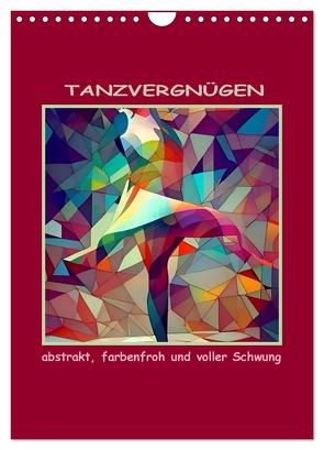 Tanzvergnügen, abstrakt, farbenfroh und voller Schwung (Wandkalender 2024 DIN A4 hoch), CALVENDO Monatskalender von IssaBild,  IssaBild