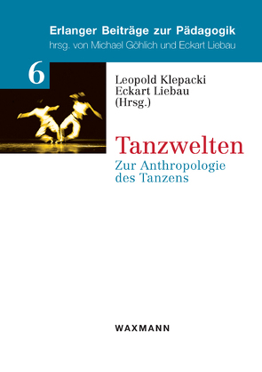 Tanzwelten von Klepacki,  Leopold, Liebau,  Eckart