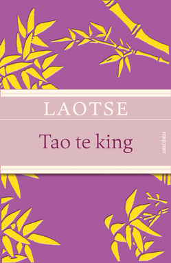 Tao te king – Das Buch des alten Meisters vom Sinn und Leben von Laotse, Wilhelm,  Richard
