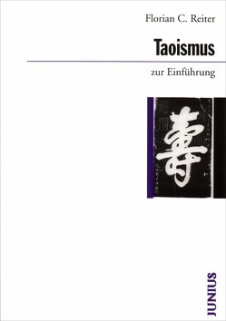 Taoismus zur Einführung von Reiter,  Florian C.