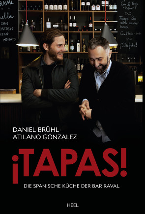 ¡Tapas! von Brühl,  Daniel, Gonzalez,  Atilano