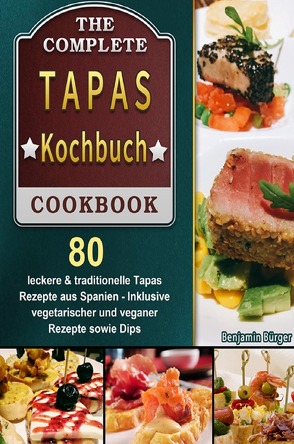Tapas Kochbuch von Bürger,  Benjamin