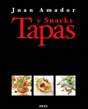 Tapas & Snacks von Amador,  Juan