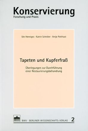 Tapeten und Kupferfraß von Hennings,  Ute, Polthast,  Antje, Schröter,  Katrin