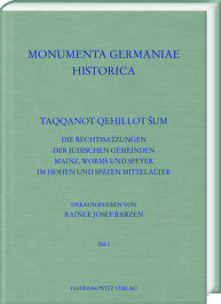 Taqqanot Qehillot Šum von Barzen,  Rainer Josef