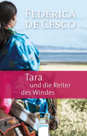Tara und die Reiter des Windes von DeCesco,  Federica