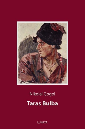 Taras Bulba von Gogol,  Nikolai