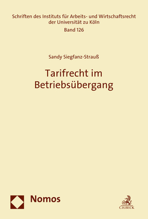 Tarifrecht im Betriebsübergang von Siegfanz-Strauß,  Sandy