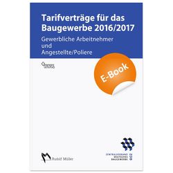 Tarifverträge für das Baugewerbe 2016/2017 – E-Book (PDF) von Schröer,  Harald