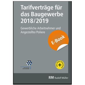 Tarifverträge für das Baugewerbe 2018/2019 – E-Book (PDF) von Jöris,  Heribert