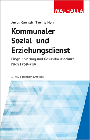 Kommunaler Sozial- und Erziehungsdienst von Gamisch,  Annett, Mohr,  Thomas