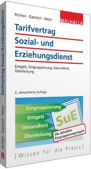 Tarifvertrag Sozial- und Erziehungsdienst von Gamisch,  Annett, Mohr,  Thomas