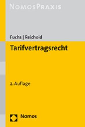 Tarifvertragsrecht von Fuchs,  Maximilian, Reichold,  Hermann