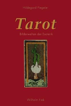 Tarot von Piegeler,  Hildegard