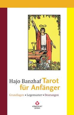 Tarot für Anfänger von Banzhaf,  Hajo