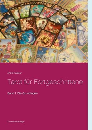 Tarot für Fortgeschrittene von Pasteur,  André