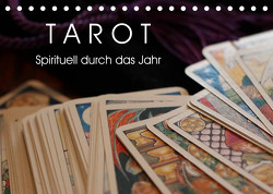Tarot. Spirituell durch das Jahr (Tischkalender 2023 DIN A5 quer) von Stanzer,  Elisabeth