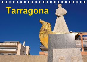 Tarragona (Tischkalender 2020 DIN A5 quer) von 2015 by Atlantismedia,  (c)