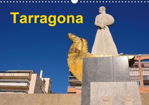 Tarragona (Wandkalender 2020 DIN A3 quer) von 2015 by Atlantismedia,  (c)
