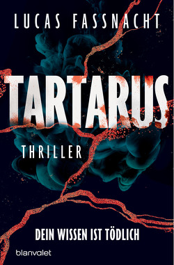 Tartarus – Dein Wissen ist tödlich von Fassnacht,  Lucas