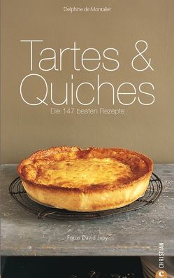 Tartes & Quiches von Montalier,  Delphine de