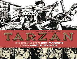 Tarzan: Die kompletten Russ Manning Strips / Band 5 1971 – 1972 von Burroughs,  Edgar Rice, Manning,  Russ, Propach,  Barbara