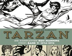 Tarzan: Die kompletten Russ Manning Strips / Band 7 1974 – 1976 von Burroughs,  Edgar Rice, Manning,  Russ, Propach,  Barbara