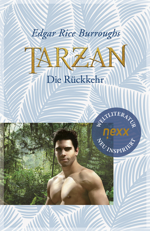 Tarzan – Die Rückkehr von Kellen,  Tony, Rice Burroughs,  Edgar