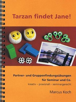 Tarzan findet Jane! von Koch,  Marcus, Schilling,  Gert