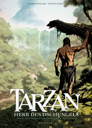 Tarzan (Graphic Novel) von Bec,  Christophe, Burroughs,  Edgar Rice, Subic,  Stevan