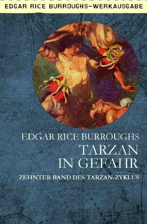 TARZAN IN GEFAHR von Burroughs,  Edgar Rice