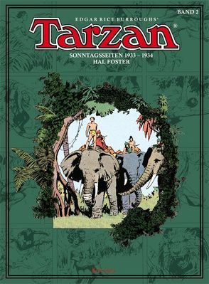 Tarzan. Sonntagsseiten / Tarzan 1933 – 1934 von Burroughs,  Edgar Rice, Foster,  Harold R., Propach,  Barbara
